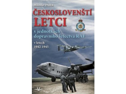 ceskoslovensti letci v jednotkach dopravniho letectva raf v letech 1942 1945 1