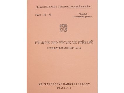 Předpis pro Výcvik ve střelbě lehký kulomet vz. 52