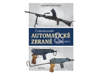 československé automatické zbraně