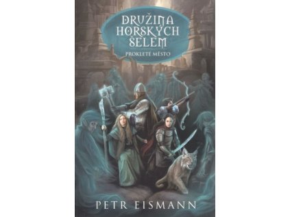 573463 druzina horskych selem proklete mesto