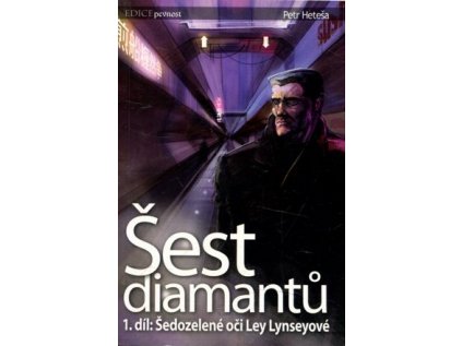 Šest diamantů 1: Šedozelené oči Ley Lynseyové