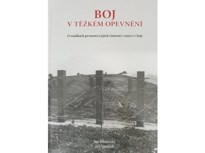 boj v tezkem opevneni