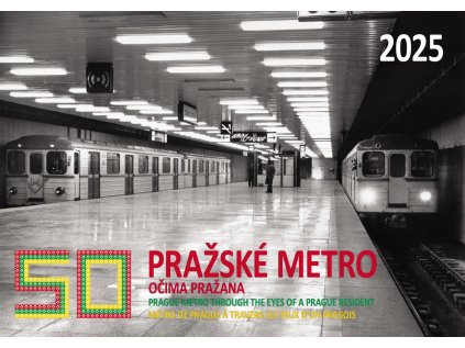 12mesicni kalendar na 2025 rok 50 let prazske metro ocima prazana 186439000