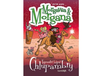Morgavsa a Morgana Tajemství bájné Chlupambry