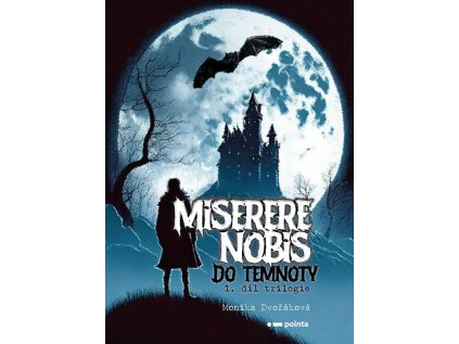 miserere nobis do temnoty