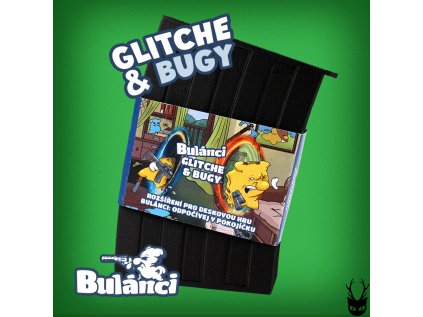 bulanci rozsireni glitche bugy (1)