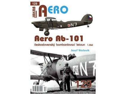 aero 129 ab 101 ceskoslovensky bombardovaci letoun 1 cast