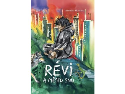Révi a Město snů