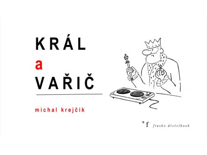 kral a varic (1)