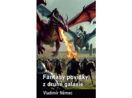Fantasy povídky z druhé galaxie