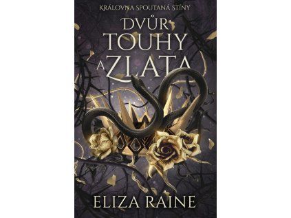 Dvůr touhy a zlata