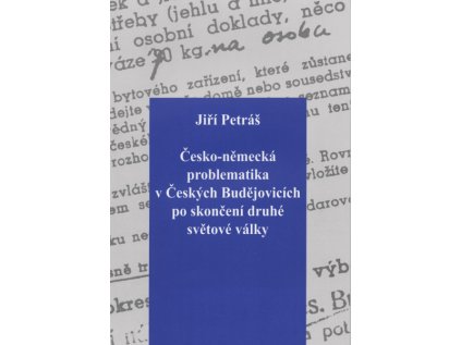 17406 cesko nemecka problematika v ceskych budejovicich po skonceni druhe svetove valky