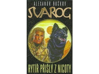 20256 svarog rytir prisly z nicoty