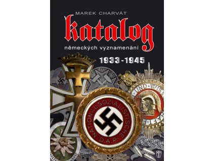 20820 katalog nemeckych vyznamenani 1933 1945