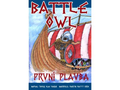 25107 battle owl prvni plavba