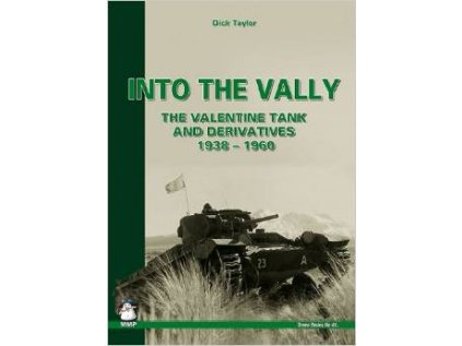 26169 into the vally the valentine tank and derivatives 1938 1960