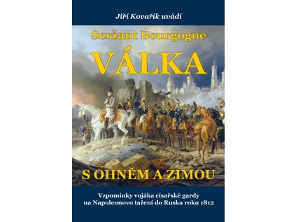 27477 serzant bourgogne valka s ohnem a zimou