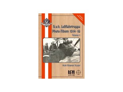 27807 k u k luftfahrtruppe photo album 1914 1918 volume 1