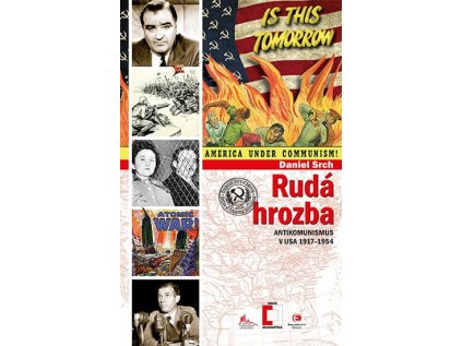 29895 ruda hrozba antikomunismus ve usa 1917 1954