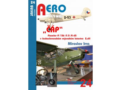 30234 aero 24 8222 cap 8220 fieseler fi 156 c 5 k 65 v ceskoslovenskem vojenskem letectvu 2 dil