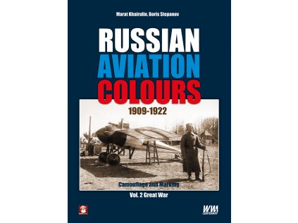 30426 russian aviation colours 1909 1922 vol 2 great war