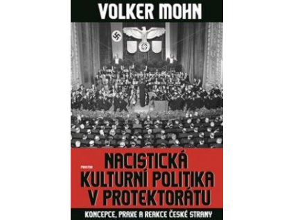 32934 nacisticka kulturni politika v protektoratu