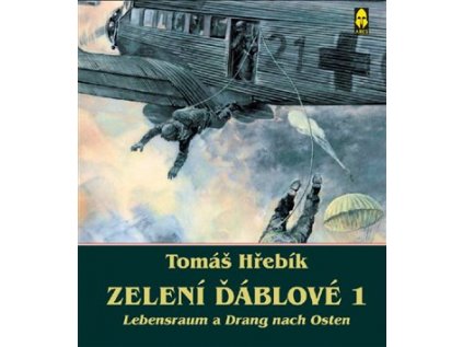 33879 zeleni dablove 1 lebensraum a drang nach osten