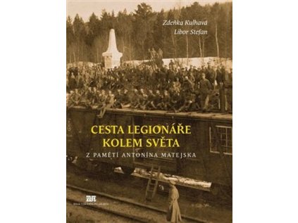 34242 cesta legionare kolem sveta