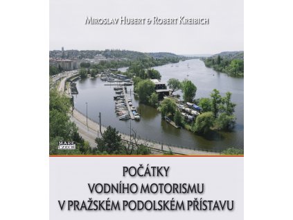 35256 pocatky vodniho motorismu v prazskem podolskem pristavu