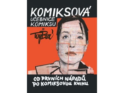 38283 komiksova ucebnice komiksu od prvnich napadu po komiksovou knihu