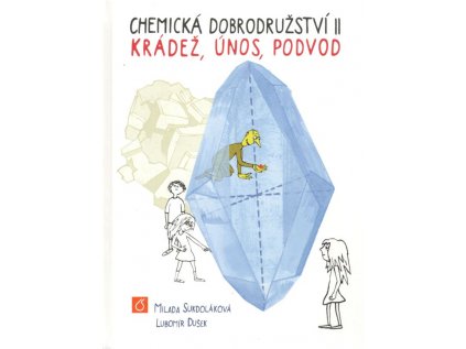 40506 chemicka dobrodruzstvi 2 kradez unos podvod