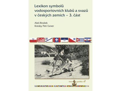 41070 lexikon symbolu vodosportovnich klubu a svazu v ceskych zemich 8211 3 cast