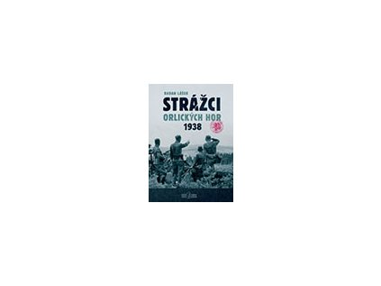 41688 strazci orlickych hor 1938