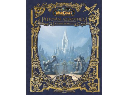 43038 world of warcraft putovani azerothem vychodni kralovstvi