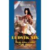 ludvik xiv zivot doba a valky krale luO 165304