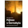 půlnoc v černobylu