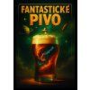 Fantasticke pivo titulka tisk