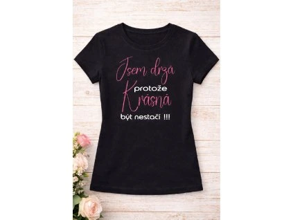 Dámské tričko DRZÁ