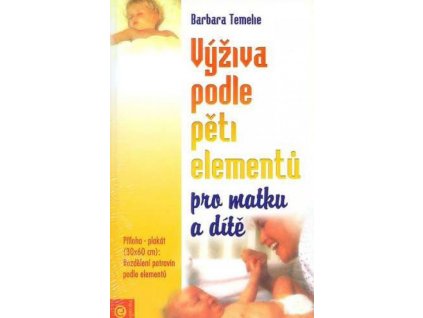 25570 006 vyziva podle peti elementu pro matku a dite