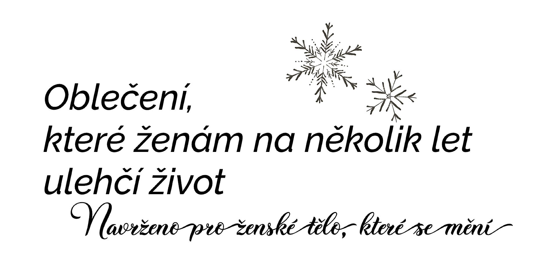 Rozhodnutí na několik let