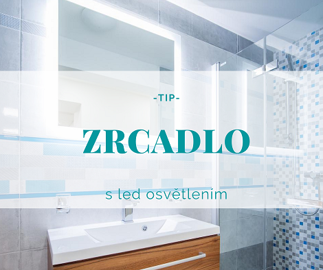 Zrcadlo s led osvětlením