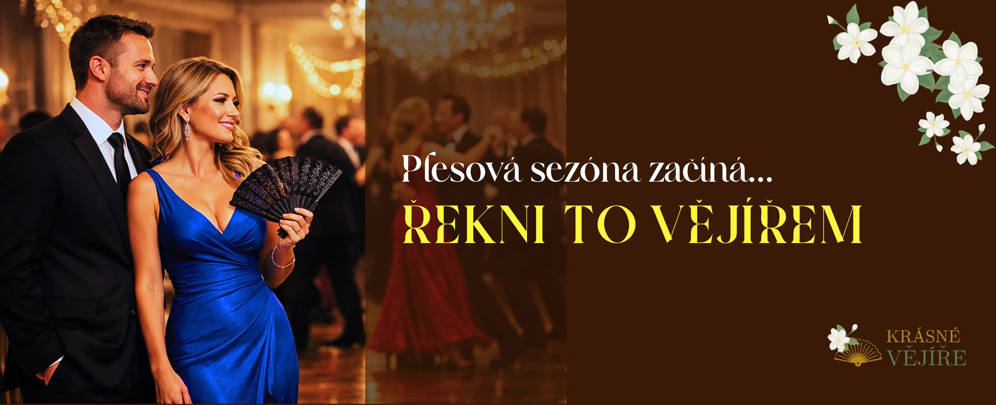 Plesová sezona a Krásné vějíře