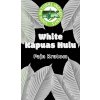 Fine Kratom White Kapuas Hulu