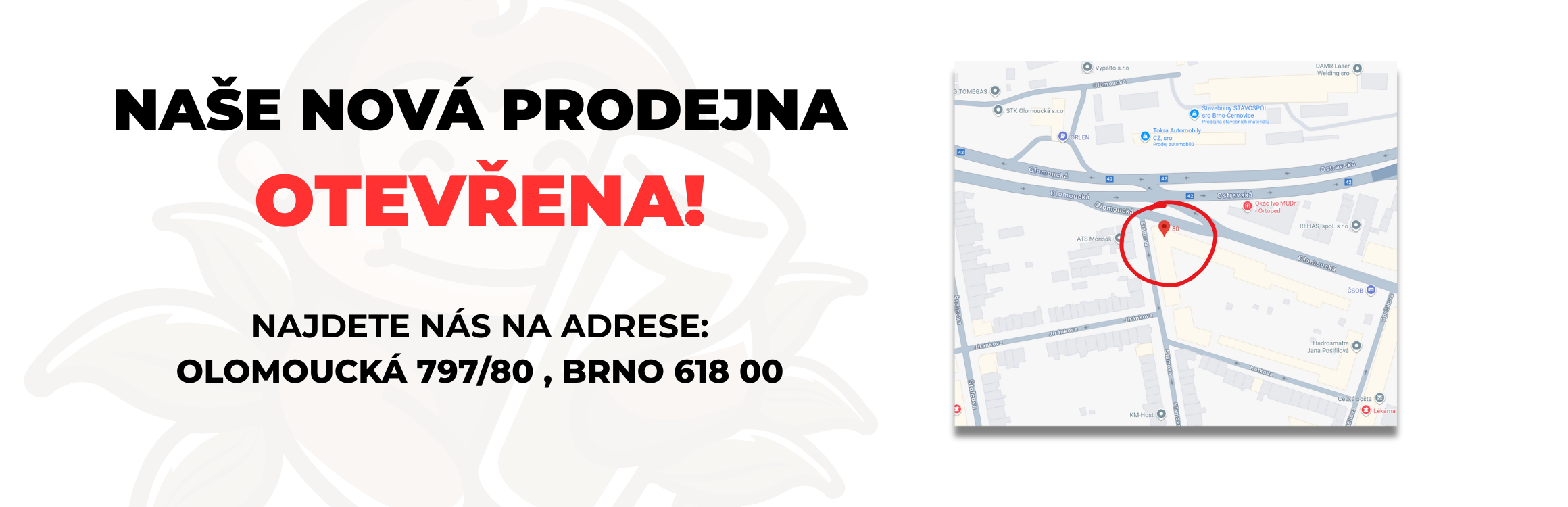 NOVÁ PRODEJNA OTEVŘENA