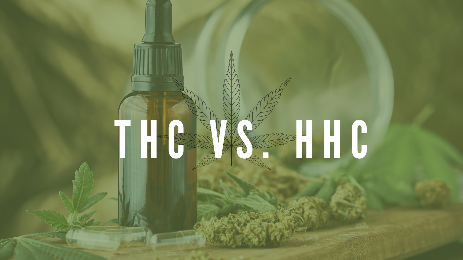 HHC vs. THC: Which is better?
