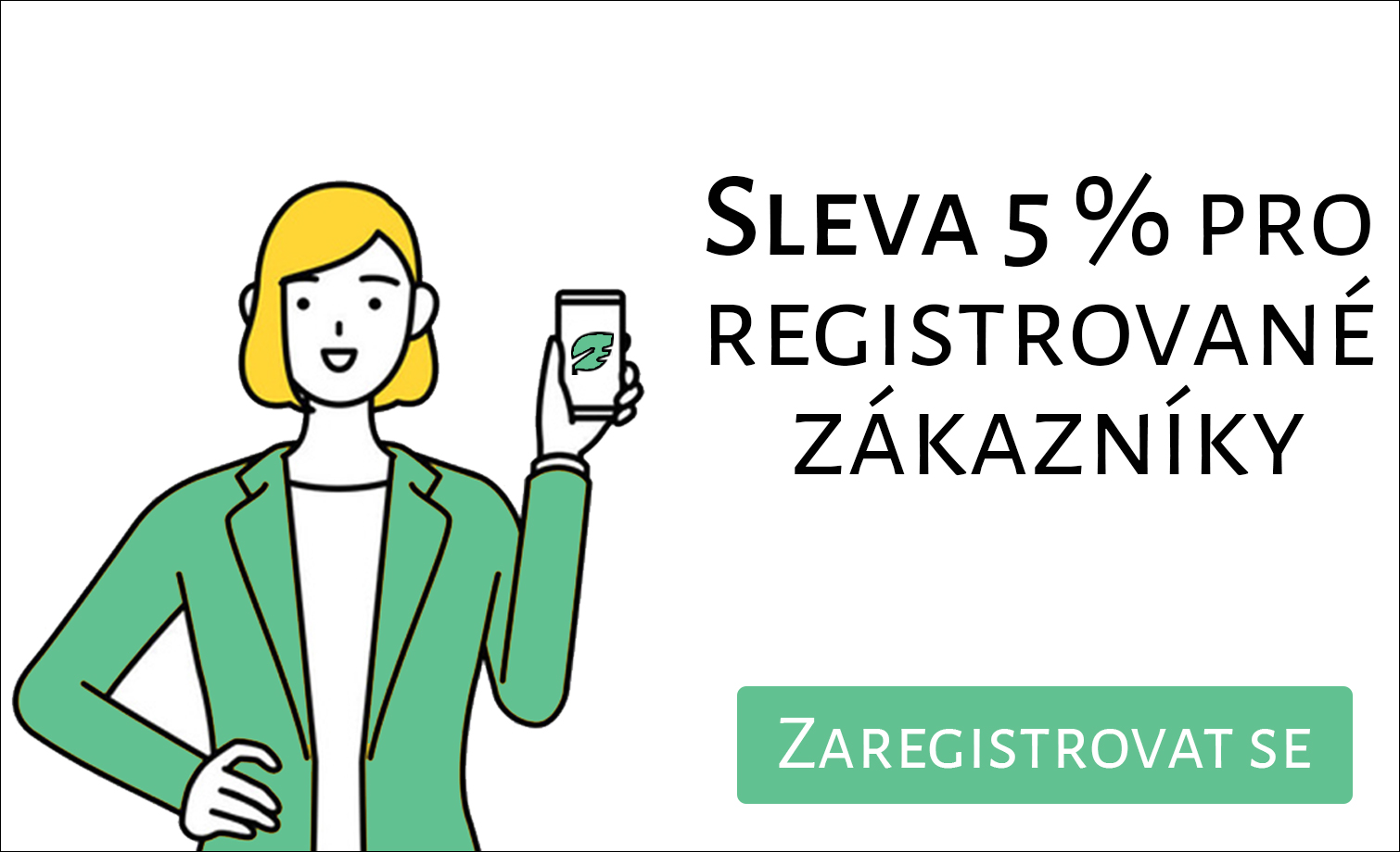 Sleva pro registrované zákazníky