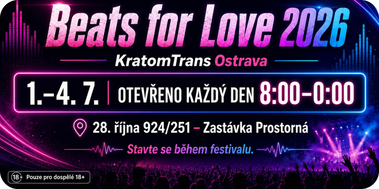 🎶 Kratom Ostrava během Beats for Love 2026 | KratomTrans otevřeno do půlnoci