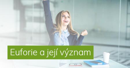 Euforie a její význam