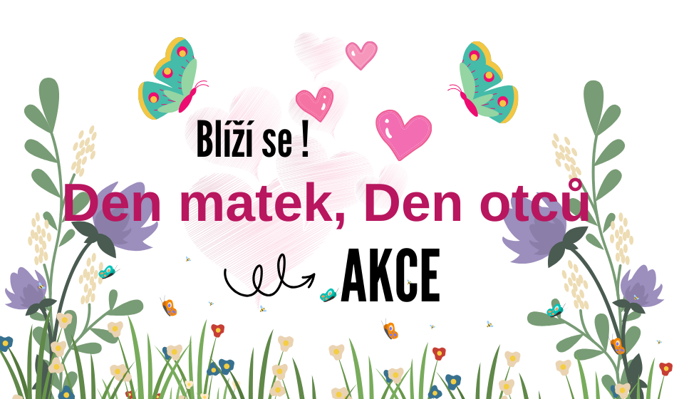 Akce DEN MATEK, DEN OTCŮ