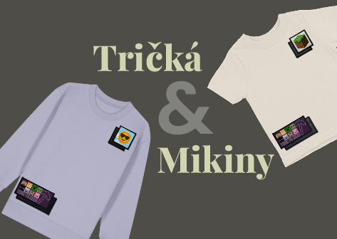 Tričká a mikiny